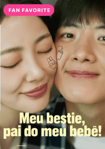 Meu bestie, pai do meu bebê!