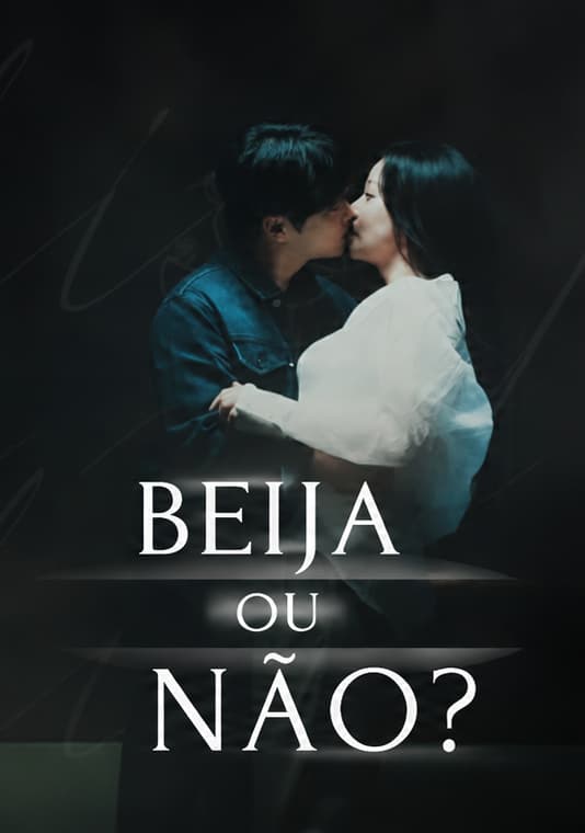 Beija ou Não?