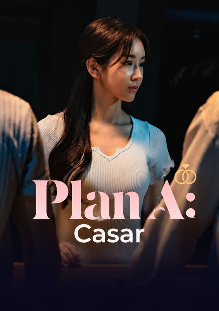 Plan A: Casar
