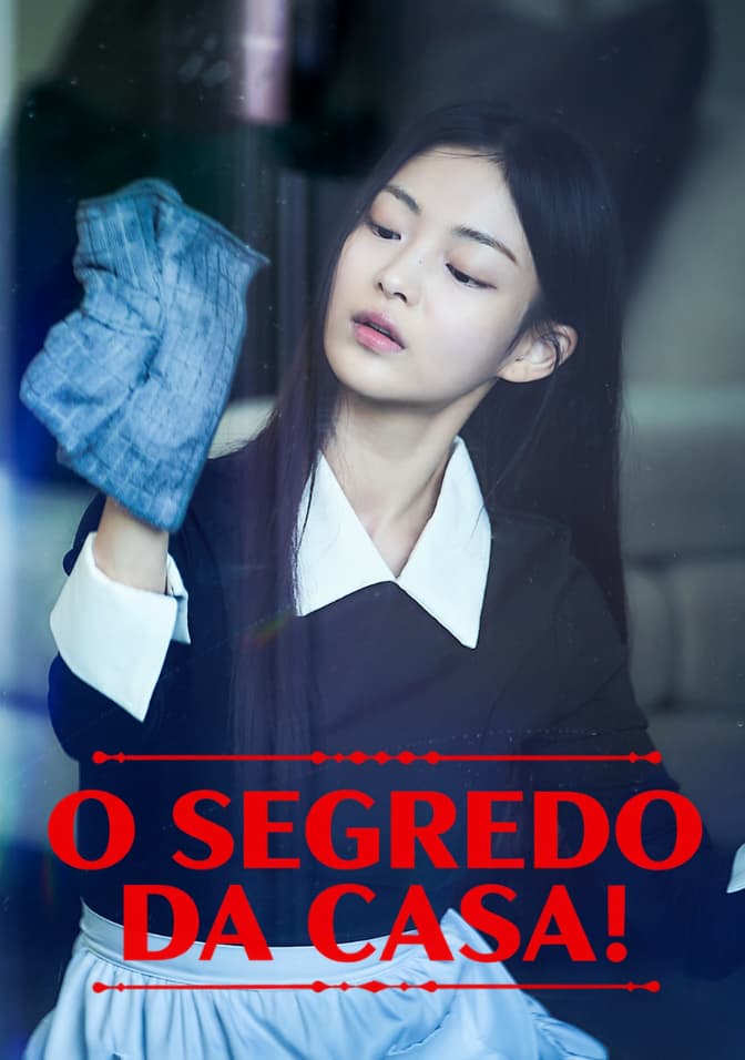 O segredo da casa!