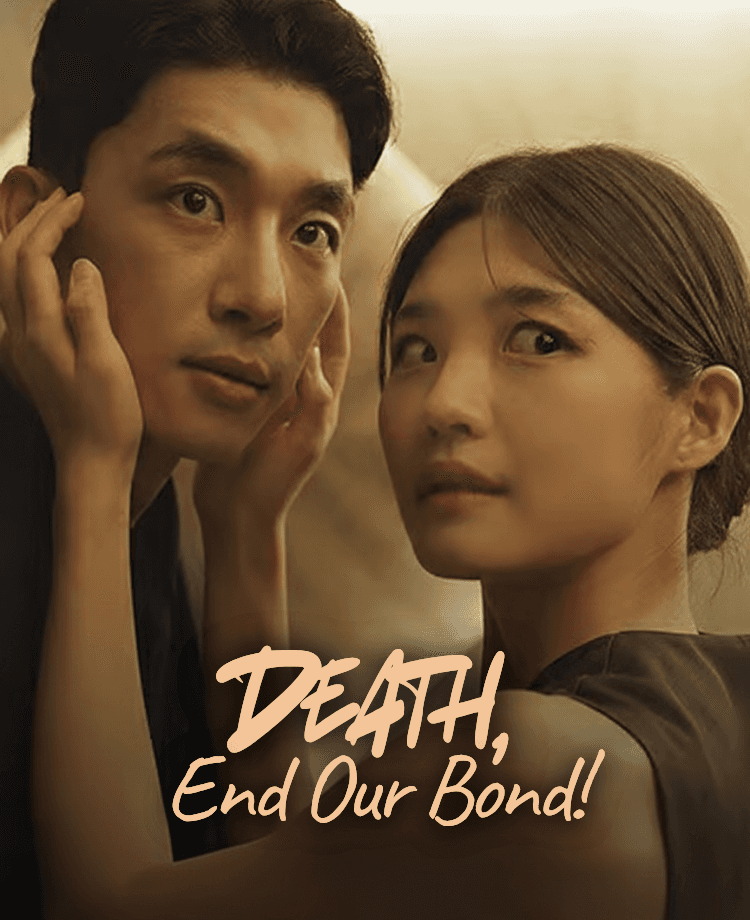Death End Our Bond
