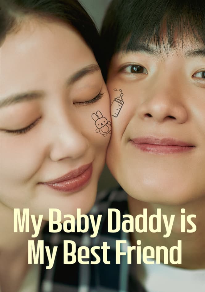 My Baby Daddy is My Best Friend