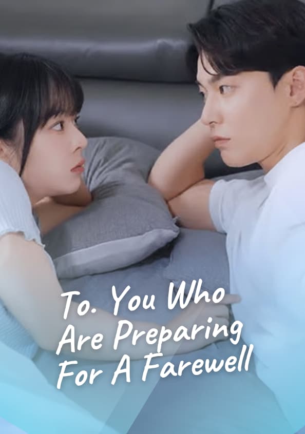 To You Who Are Preparing For A Farewell
