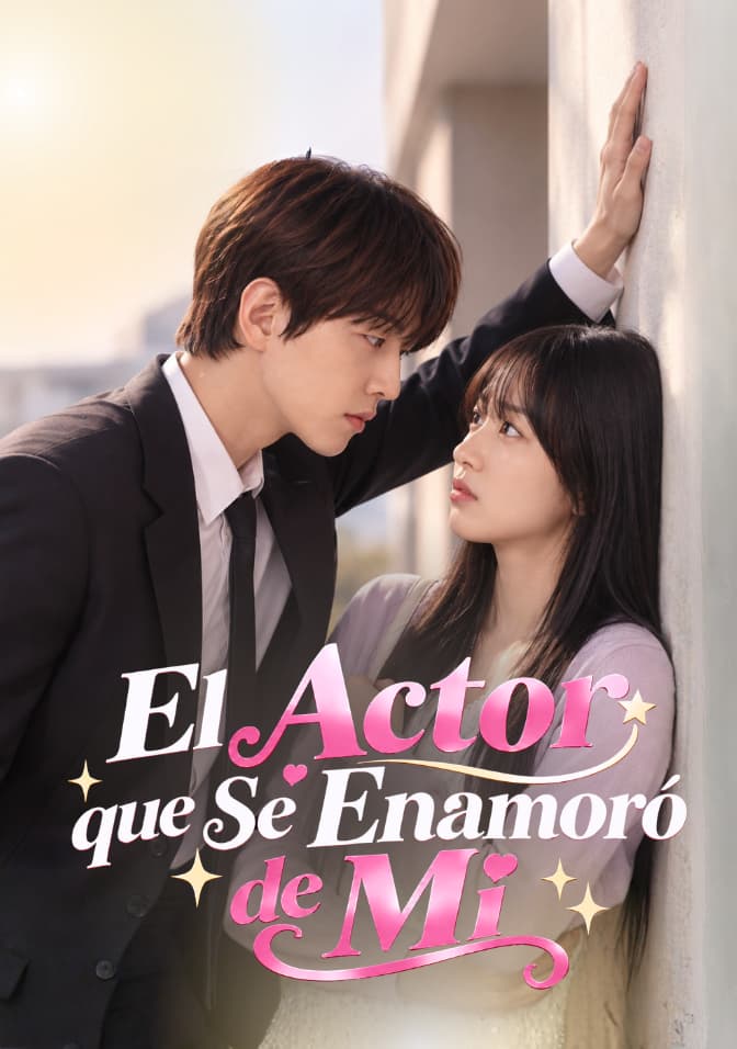 El Actor que Se Enamoró de Mí